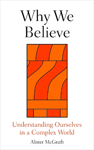 Паперова книга «Why We Believe: Finding Meaning in Uncertain Times», автор Алістер Макграт - фото №1