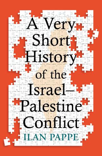 Бумажная книга «A Very Short History of the Israel–Palestine Conflict», автор Илан Паппе - фото №1