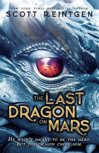 Паперова книга «The Last Dragon on Mars», автор Скотт Рейнтген - фото №1