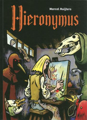Паперова книга «Hieronymus Bosch: The Unauthorised Biography», автор Марсель Рюйтерс - фото №1