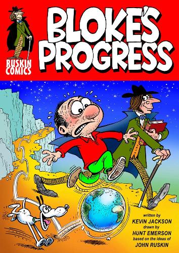 Бумажная книга «Bloke's Progress: An Introduction to the world of John Ruskin», автор Хант Эмерсон - фото №1