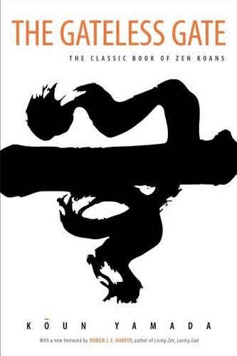 Бумажная книга «The Gateless Gate: The Classic Book of Zen Koans», автор Коун Ямада - фото №1