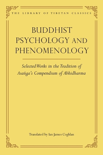 Бумажная книга «Buddhist Psychology and Phenomenology: Selected Works in the Tradition of Asanga's Compendium of Abhidharma», автор Туптен Джинпа - фото №1