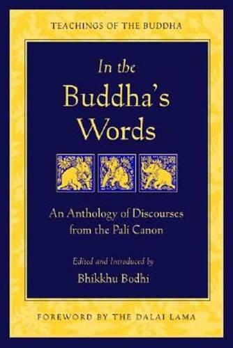 [object Object] «In the Buddha's Words: An Anthology of Discourses from the Pali Canon», автор Бхиккху Бодхи - фото №1