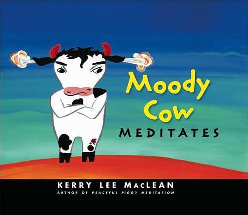 Бумажная книга «Moody Cow Meditates», автор Керри Ли Маклин - фото №1