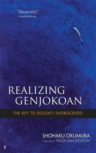 Паперова книга «Realising Genjokoan: The Key to Dogen's Shobogenzo», автор Шохаку Окумура - фото №1