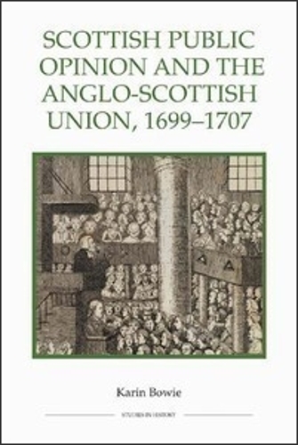 Бумажная книга «Scottish Public Opinion and the Anglo-Scottish Union, 1699-1707», автор Карин Боуи - фото №1