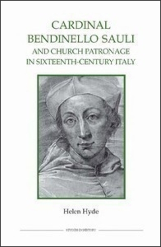 Бумажная книга «Cardinal Bendinello Sauli and Church Patronage in Sixteenth-Century Italy», автор Хелен Хайд - фото №1