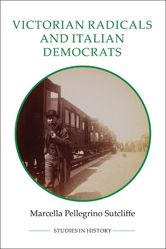 Паперова книга «Victorian Radicals and Italian Democrats», автор Марселла Пеллегріно Саткліфф - фото №1