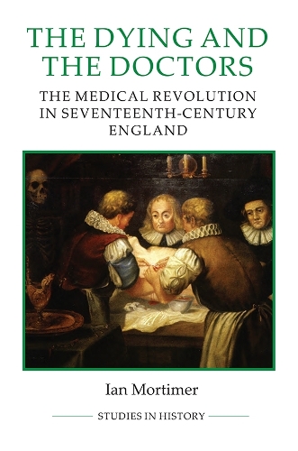 Бумажная книга «The Dying and the Doctors: The Medical Revolution in Seventeenth-Century England» - фото №1