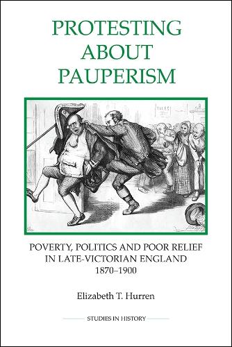 Бумажная книга «Protesting about Pauperism: Poverty, Politics and Poor Relief in Late-Victorian England, 1870-1900», автор Элизабет Т. Херрен - фото №1