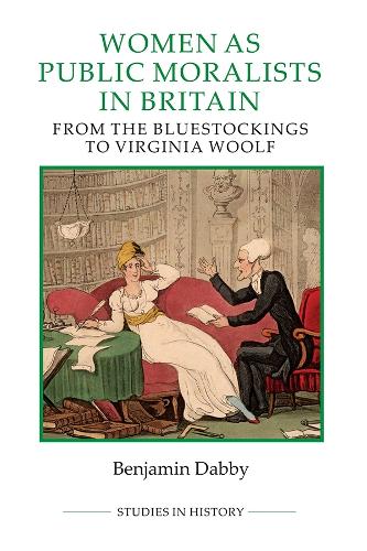 Бумажная книга «Women as Public Moralists in Britain: From the Bluestockings to Virginia Woolf», автор Бенджамин Дабби - фото №1