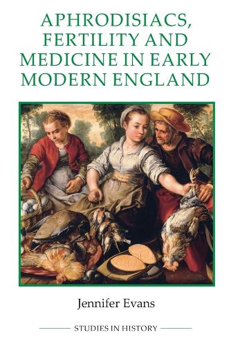 Бумажная книга «Aphrodisiacs, Fertility and Medicine in Early Modern England», автор Дженнифер Эванс - фото №1