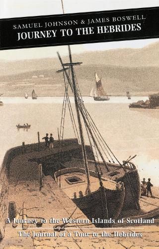 Бумажная книга «Journey to the Hebrides: A Journey to the Western Islands of Scotland & The Journal of a Tour to the Hebrides», авторов Джеймс Босуэлл, Сэмюэл Джонсон - фото №1