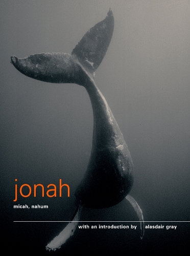 Бумажная книга «The Books of Jonah, Micah and Nahum», автор Аласдер Грей - фото №1