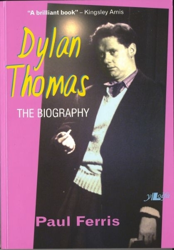 Паперова книга «Dylan Thomas - The Biography», автор Пол Ферріс - фото №1