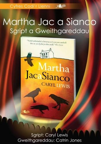 Паперова книга «Cyfres Codi'r Llenni: Martha, Jac a Sianco - Sgript a Gweithgareddau», авторів Керіл Льюїс, Катрін Джонс - фото №1