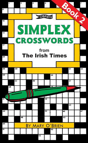 Бумажная книга «Simplex Crosswords from the Irish Times: Book 2: from The Irish Times», автор Мэри О'Брайен - фото №1