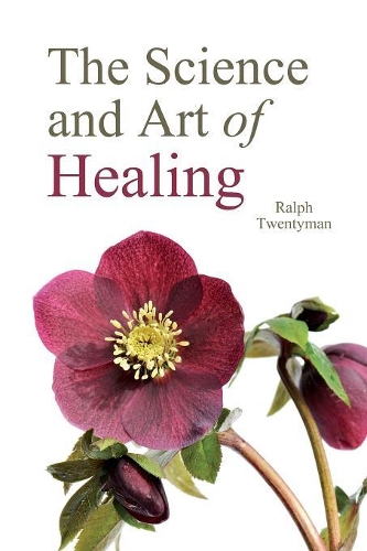 Бумажная книга «The Science and Art of Healing», автор Ральф Твентимен - фото №1