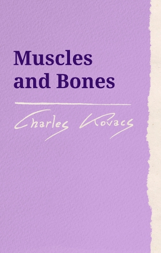 Бумажная книга «Muscles and Bones», автор Чарльз Ковач - фото №1