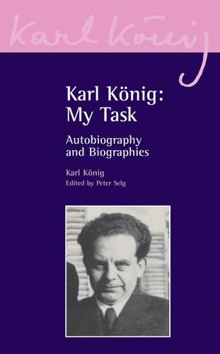 Паперова книга «Karl König: My Task: Autobiography and Biographies», автор Карл Кениг - фото №1