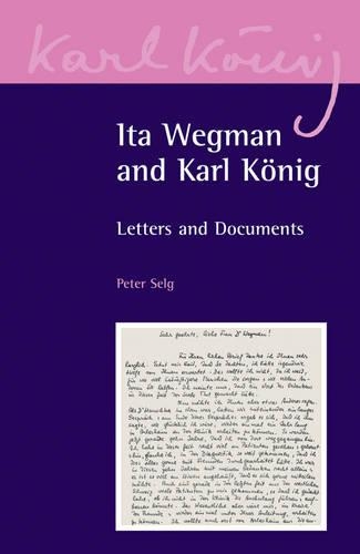 Бумажная книга «Ita Wegman and Karl König: Letters and Documents», авторов Ита Вегман, Петер Зельг - фото №1