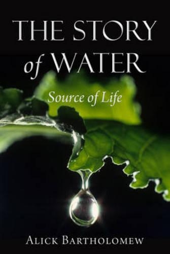 Бумажная книга «The Story of Water: Source of Life», автор Алик Бартоломью - фото №1