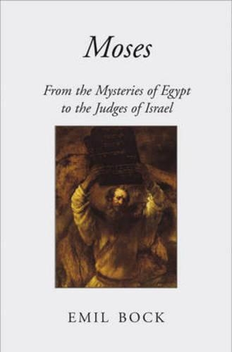Бумажная книга «Moses: From the Mysteries of Egypt to the Judges of Israel», автор Эмиль Бок - фото №1