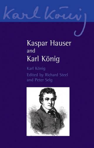 Бумажная книга «Kaspar Hauser and Karl König», автор Карл Кениг - фото №1
