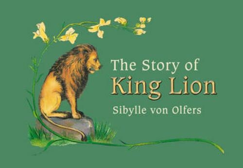 Бумажная книга «The Story of King Lion», автор Сибилла Ольферс - фото №1