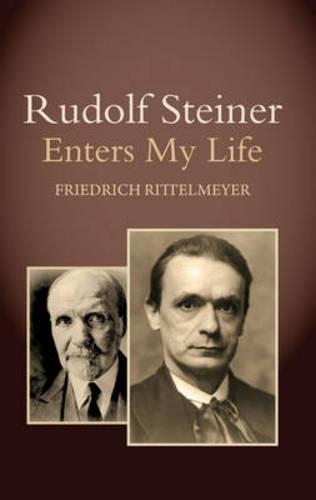 Бумажная книга «Rudolf Steiner Enters My Life», автор Фридрих Риттельмайер - фото №1
