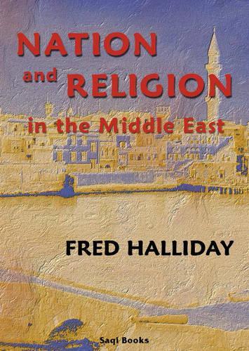 Паперова книга «Nation and Religion in the Middle East», автор Фред Геллідей - фото №1