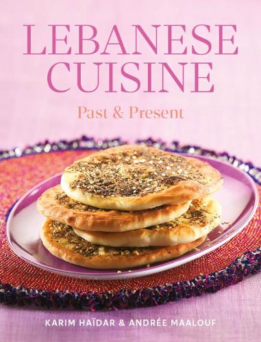 Бумажная книга «Lebanese Cuisine: Past and Present», авторов Андре Маалуф, Карим Хайдар - фото №1