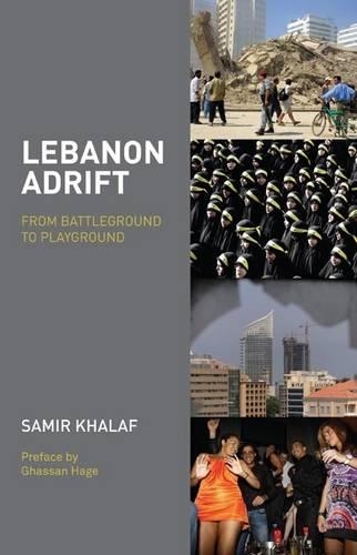 Паперова книга «Lebanon Adrift: From Battleground to Playground», автор Самір Халаф - фото №1