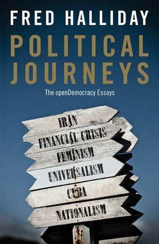 Паперова книга «Political Journeys: The OpenDemocracy Essays», автор Фред Геллідей - фото №1
