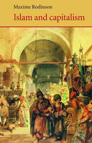 Бумажная книга «Islam and Capitalism», автор Максим Родинсон - фото №1