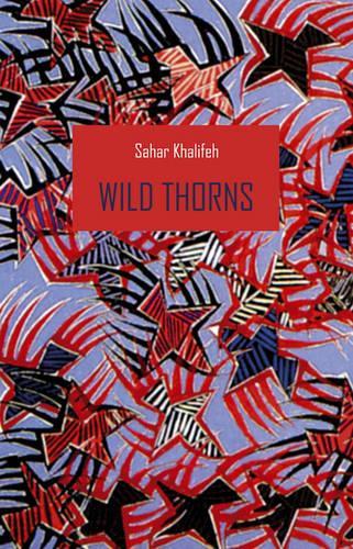 Бумажная книга «Wild Thorns», автор Сахар Халифе - фото №1