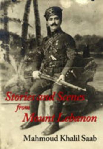 Бумажная книга «Stories and Scenes from Mount Lebanon», автор Махмуд Халил Сааб - фото №1