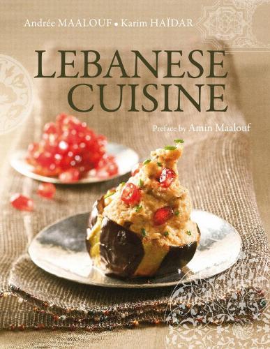 Бумажная книга «Lebanese Cuisine: Past and Present», авторов Андре Маалуф, Карим Хайдар - фото №1