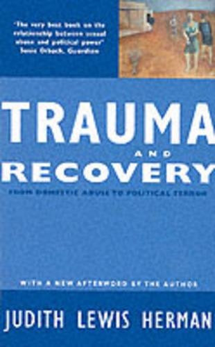 Паперова книга «Trauma and Recovery: From Domestic Abuse to Political Terror», автор Джудіт Льюїс Герман - фото №1