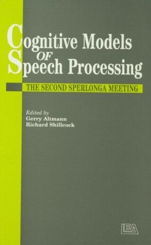 Бумажная книга «Cognitive Models Of Speech Processing: The Second Sperlonga Meeting» - фото №1