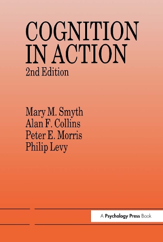 Паперова книга «Cognition In Action», авторів Алан Ф. Коллінз, Мері М. Сміт, Пітер Е. Морріс, Філіп Леві - фото №1