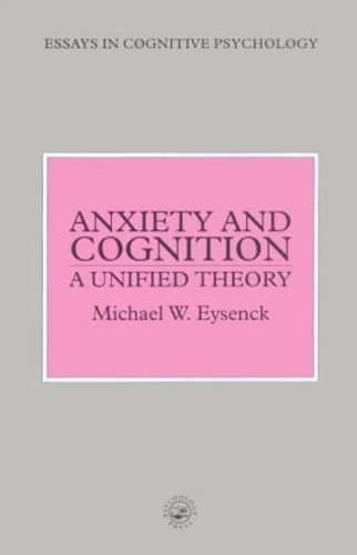 Паперова книга «Anxiety and Cognition: A Unified Theory», автор Майкл Айзенк - фото №1