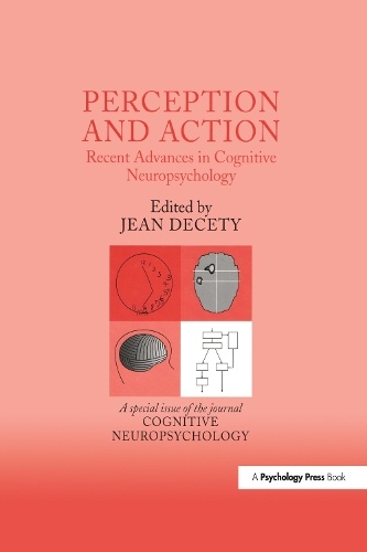 Бумажная книга «Perception and Action: Recent Advances in Cognitive Neuropsychology: A Special Issue of Cognitive Neuropsychology» - фото №1