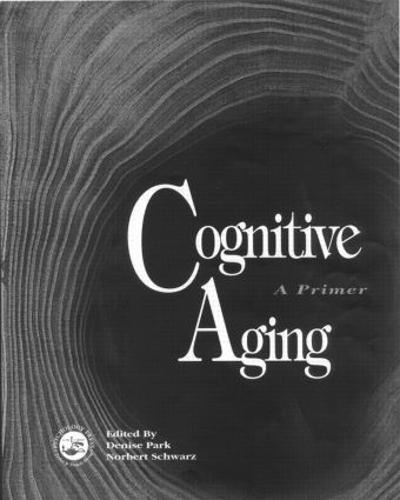 Бумажная книга «Cognitive Aging: A Primer» - фото №1