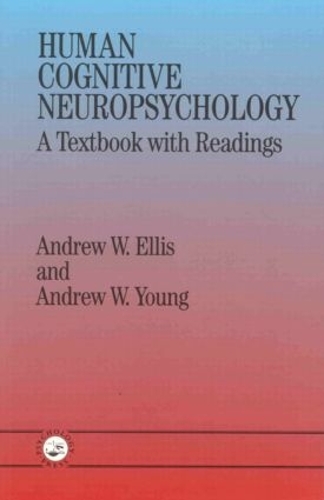 Бумажная книга «Human Cognitive Neuropsychology: A Textbook With Readings», автор Эндрю В. Эллис - фото №1