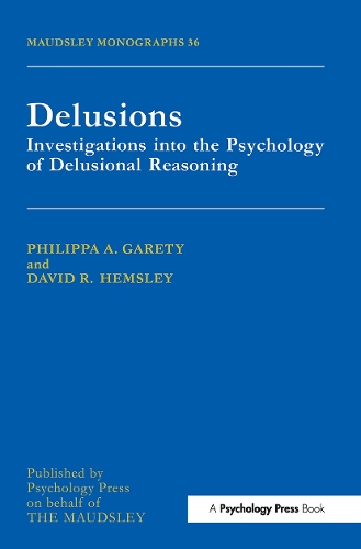 Бумажная книга «Delusions: Investigations Into The Psychology Of Delusional Reasoning», авторов Дэвид Р. Хемсли, Филиппа А. Гарети - фото №1