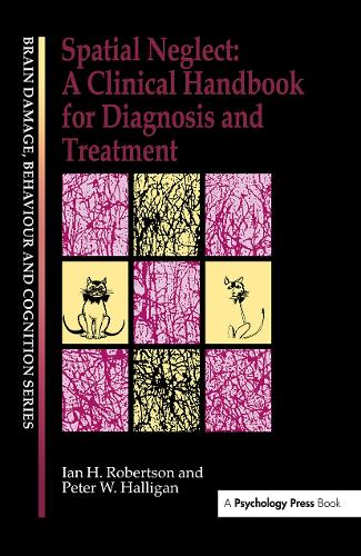 Бумажная книга «Spatial Neglect: A Clinical Handbook for Diagnosis and Treatment», авторов Ян Робертсон, Питер В. Халлиган - фото №1