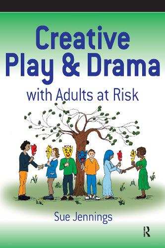 Бумажная книга «Creative Play and Drama with Adults at Risk», автор Сью Дженнингс - фото №1