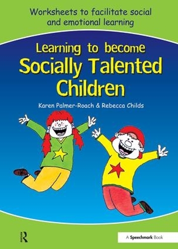 Паперова книга «Learning to Become Socially Talented Children», авторів Карен Палмер-Роуч, Ребекка Чайлдс - фото №1